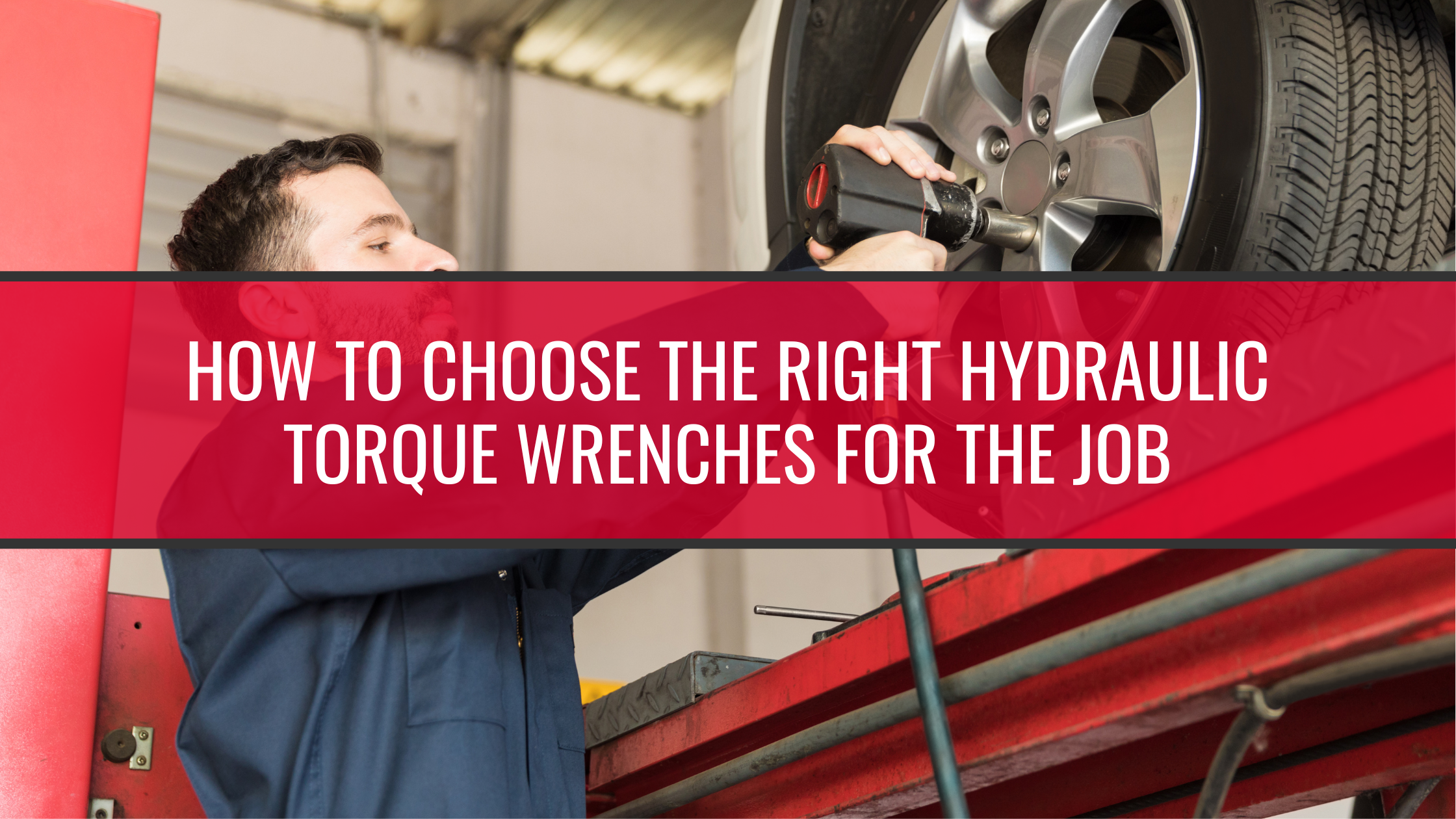 How to Choose the Right Hydraulic Torque Wrenches for the Job